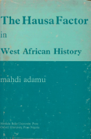 Mhadi Adamu - The Hausa Factor in West African History (1).pdf